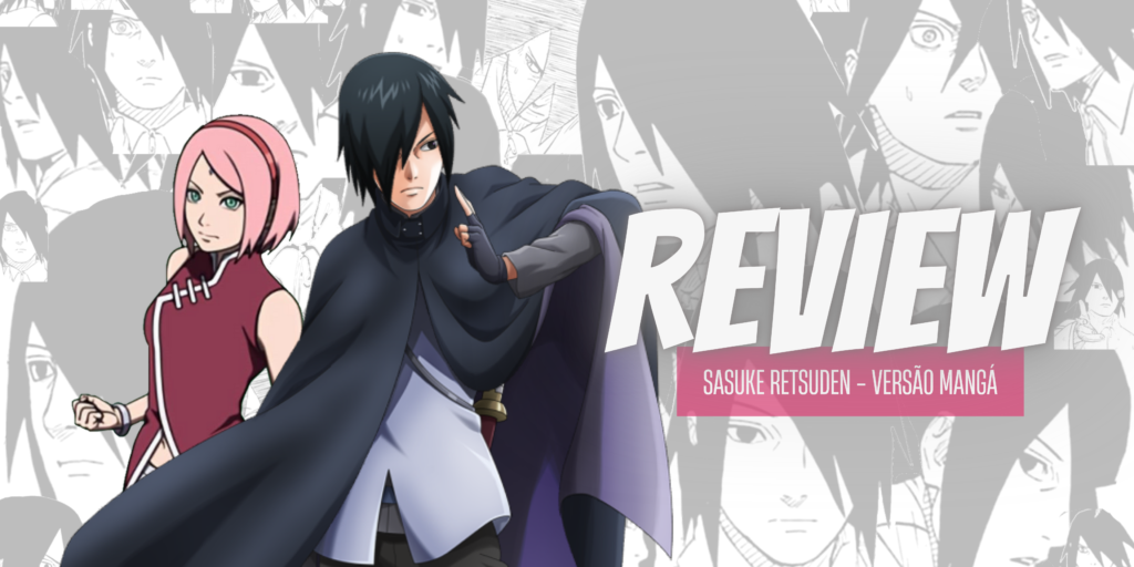 Análise do sexto capítulo do mangá de Sasuke Retsuden